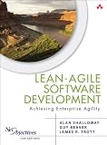 Lean-Agile Software Development: Achieving Enterprise Agility (Net Objectives Lean-Agile Series)