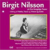 Birgit Nilsson på Det Kongelige Teater