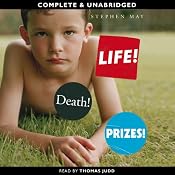 Life! Death! Prizes! | [Stephen May]