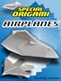 Special Origami Airplanes