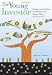The Young Investor: Projects and Activities for Making Your Money Grow (Educational Business Studies)
