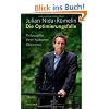 Die Optimierungsfalle: Philosophie einer humanen �konomie