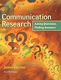 Communication research : asking questions, finding answers
