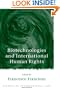 Biotechnologies and International Human Rights (Studies in International Law)