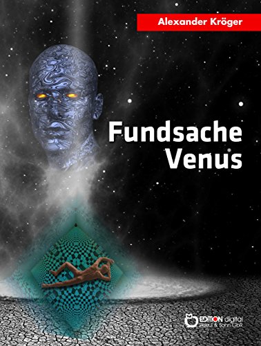 Fundsache Venus: Science Fiction-Roman (German Edition)