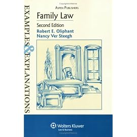 Family Law: Examples & Explanations (Examples & Explanations)
