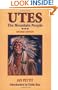 Utes: The Mountain People