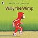 Willy the Wimp (Willy the Chimp)