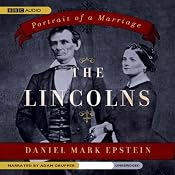 The Lincolns: Portrait of a Marriage | [Daniel Mark Epstein]