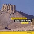 Stadt in der W�ste. 2 CDs.