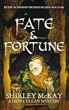 Fate and Fortune