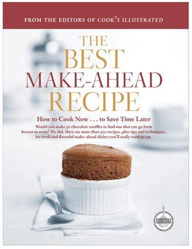 City Travel Guides Discounted  Books : The Best Make-Ahead Recipe (The Best Recipe)
