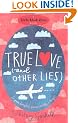 True Love (and Other Lies) (Little Black Dress)