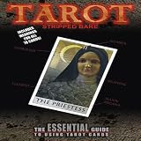 Tarot Stripped Bare: The Essential Guide to Tarot Card Reading