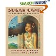 Sugar Cane: A Caribbean Rapunzel by Patricia Storace and Raul Colon