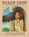 Search : Sugar Cane: A Caribbean Rapunzel