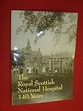 The Royal Scottish National Hospital : 140 years