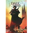 Dark Tower: The Gunslinger Born