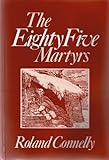 The eighty-five martyrs
