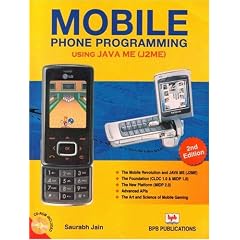 Mobile Phone Programming Using Java ME (J2ME)