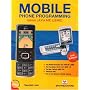 Mobile Phone Programming Using Java ME (J2ME)