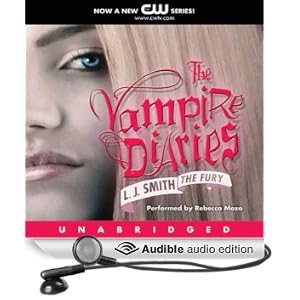 The Vampire Diaries, Book 3: The Fury (Unabridged)