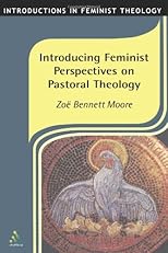 Introducing Feminist Perspectives on Pastoral Theology (Introductions in Feminist Theology)