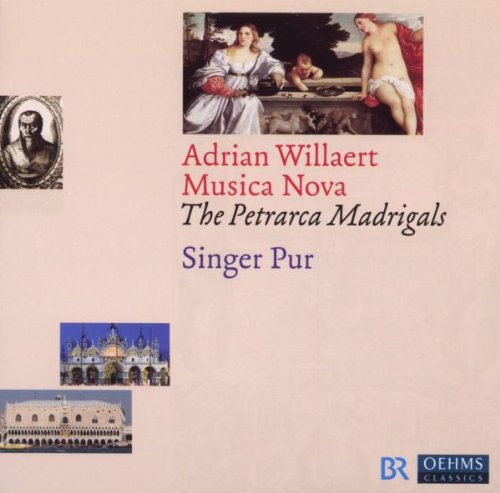 Pur - Willaert: Musica Nova- The Petrarca Madrigals - Zortam Music