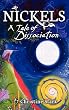 Nickels: A Tale of Dissociation