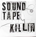 Soundtape Killin [12" VINYL]