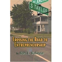 Crossing the Road to Entrepreneurship: Bert L. Wolstein