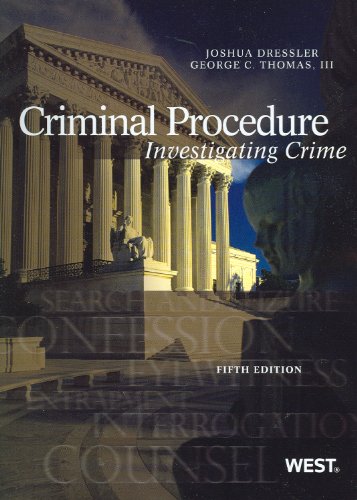 Criminal Procedure: Investigating Crime, 5th (American Casebook Series)