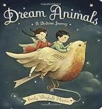 Dream Animals: A Bedtime Journey