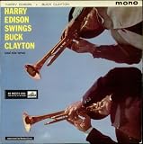Harry Edison Swings Buck Clayton (And Vice Versa)