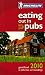 Eating out in Pubs 2010 guide (Michelin Guides)