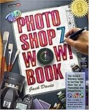 The Photoshop 7 Wow! Book