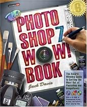 The Adobe Photoshop 7 Wow Book (Wow! Books)