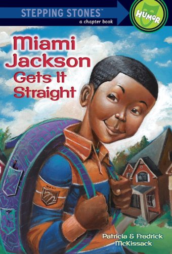 Miami Jackson Gets It Straight (A Stepping Stone Book(TM))