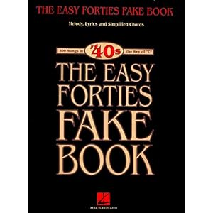 The Easy Forties Fake Book (Fake Books)