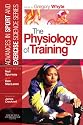 The Physiology of Training: Advances in Sport and Exercise Science series