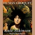 Human Croquet (Unabridged)