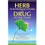 Herb Contraindications and Drug Interactions Third Edition