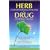 Herb Contraindications and Drug Interactions Third Edition