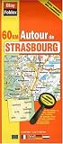 Revue Blay Foldex  / Carte routière : 60 km autour de Strasbourg (avec index complet des communes et légende en 4 langues)