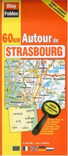 City Travel Guides Discounted  Livres : Carte routière : 60 km autour de Strasbourg (avec index complet des communes et légende en 4 langues)