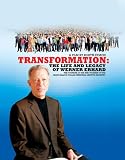 Transformation: The Life and Legacy of Werner Erhard