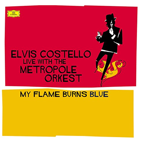Album Art for My Flame Burns Blue by Elvis Costello
