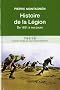 Histoire de la L�gion : De 1831 � nos jours