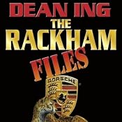 The Rackham Files | [Dean Ing]