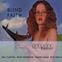 Blind Faith (Deluxe Edition)